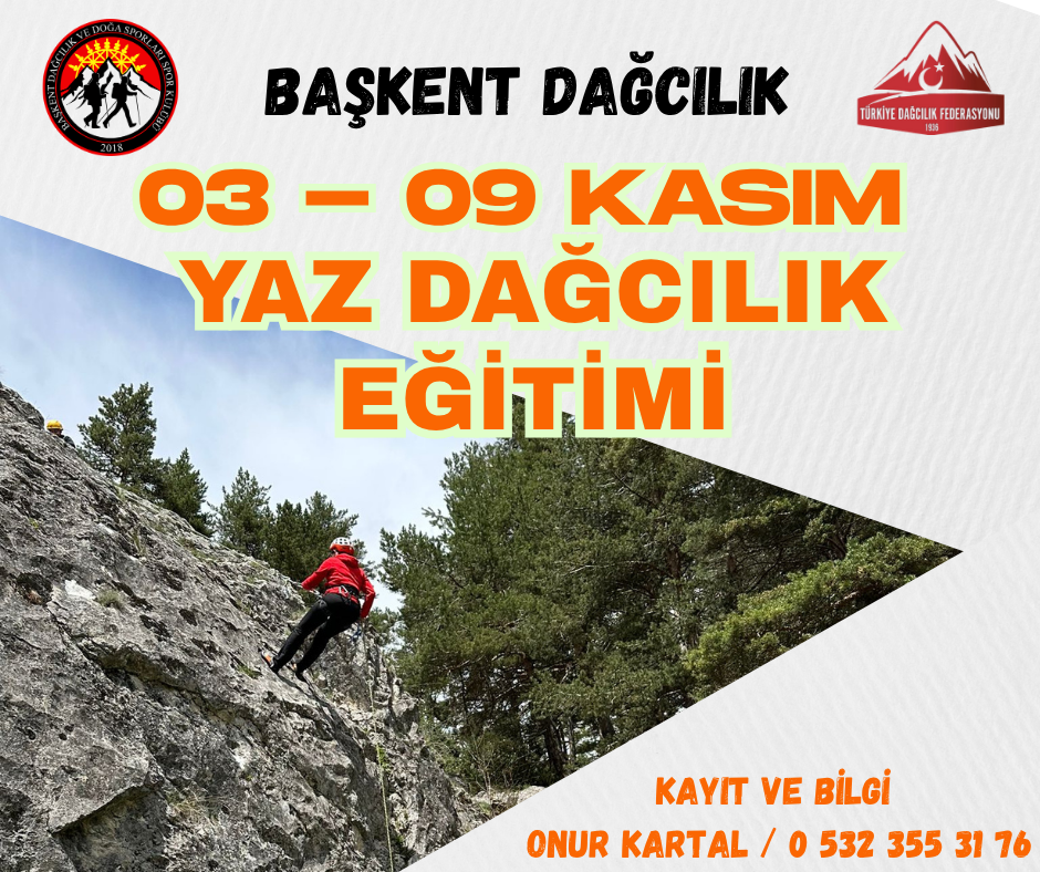 03 - 09 Kasım 2025 Yaz Dağcılık Eğitimi