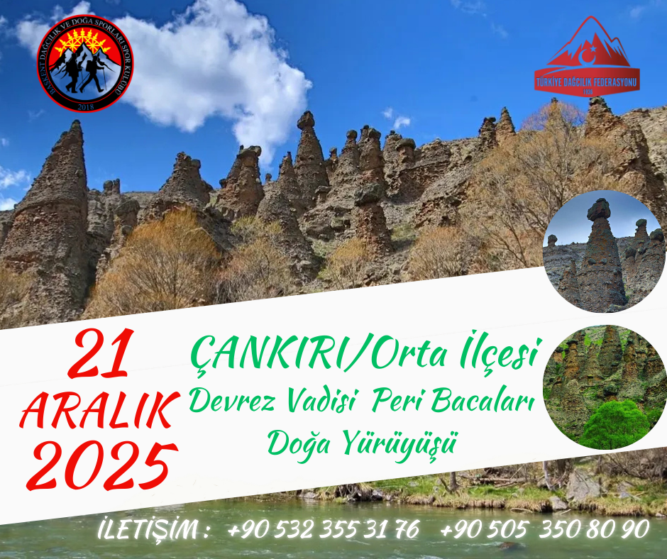Çankırı Devrez Vadisi Peri Bacaları Doğa Yürüyüşü